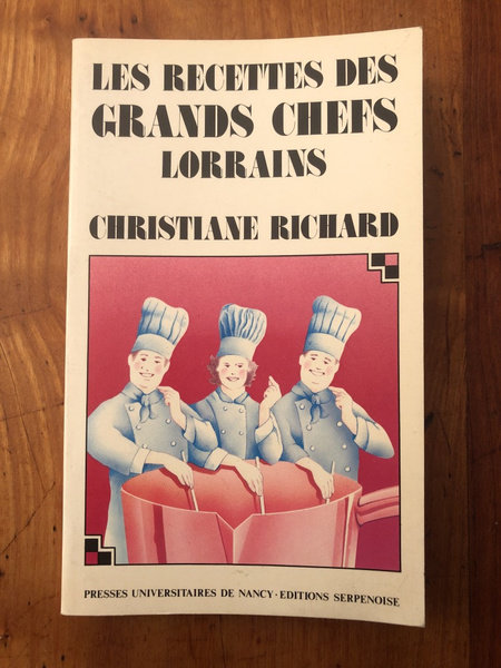 Les recettes des grands chefs lorrains