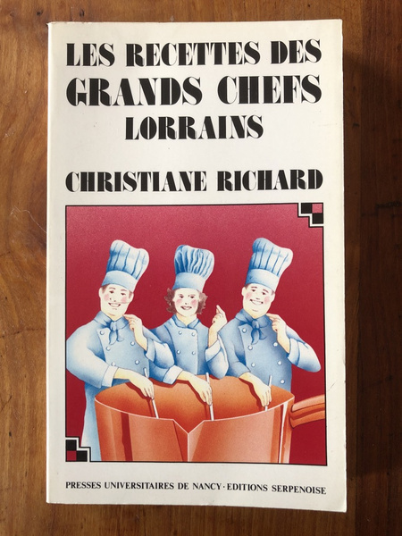 Les recettes des grands chefs lorrains