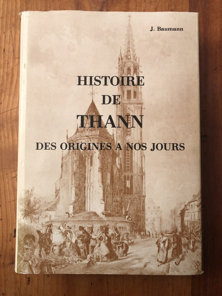 Histoire de Thann des origines à nos jours