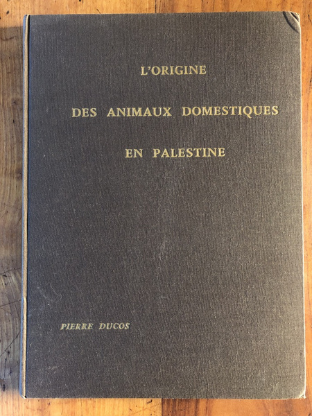 L'origine des animaux domestiques en Palestine