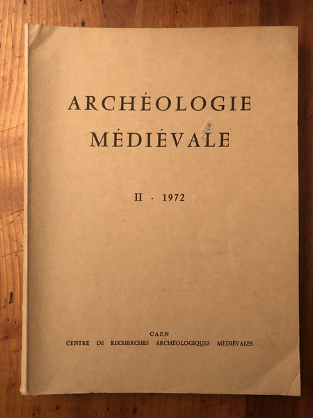 Archéologie médiévale Tome II, 1972