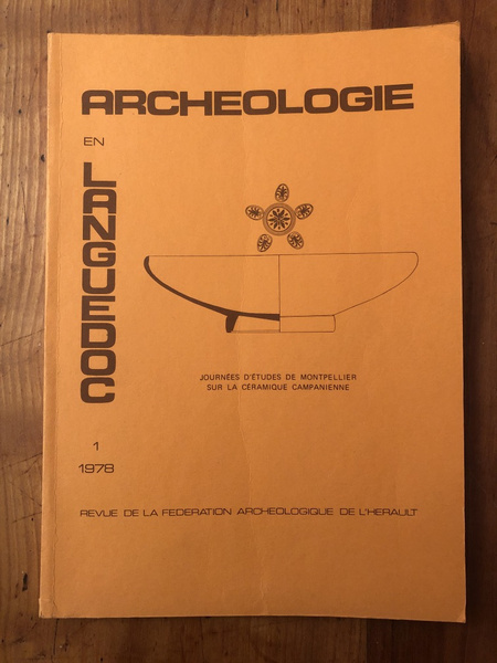 Archéologie en Languedoc Tome 1, Journées d'études de Montpellier sur …