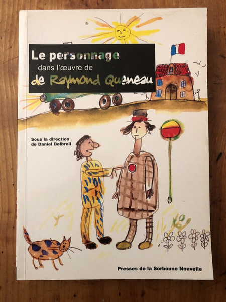 Le personnage dans l'?uvre de Raymond Queneau