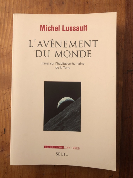 L'avènement du Monde, Essai sur l'habitation humaine de la Terre