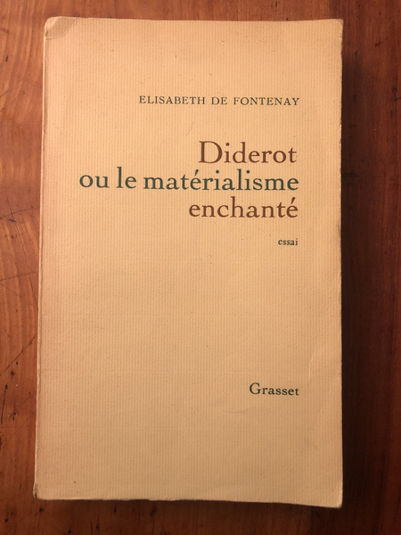 Diderot ou le matérialisme enchanté