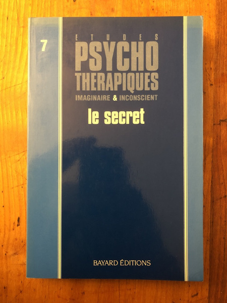 Etudes psychothérapiques 7, Le secret