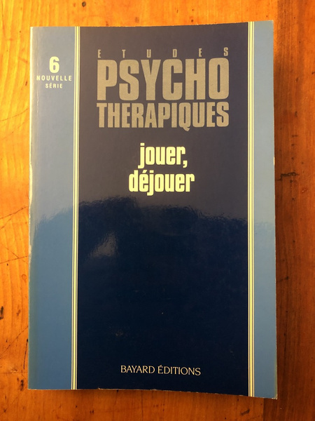 Etudes psychothérapiques 4, Jouer, déjouer