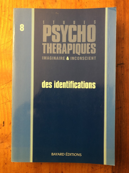 Etudes psychothérapiques 8, des identifications