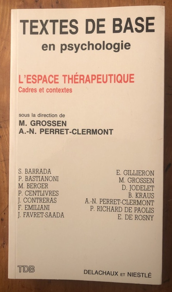 L'espace thérapeutique, cadres et contextes