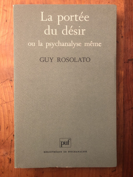 La portée du désir ou la psychanalyse même