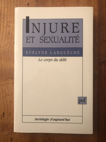 Injure et sexualité - le corps du délit