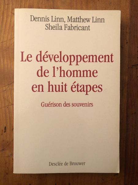 Le développement de l'homme en huit étapes, Guérison des souvenirs