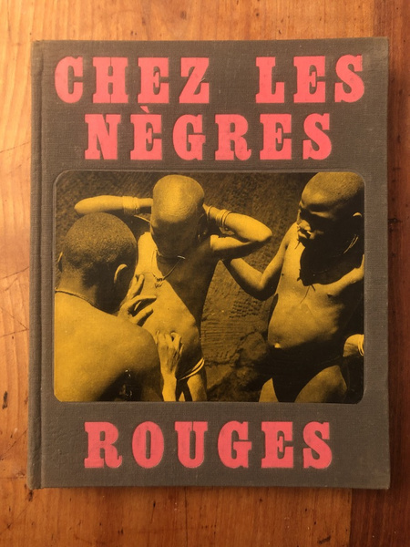 Chez les Nègres rouges