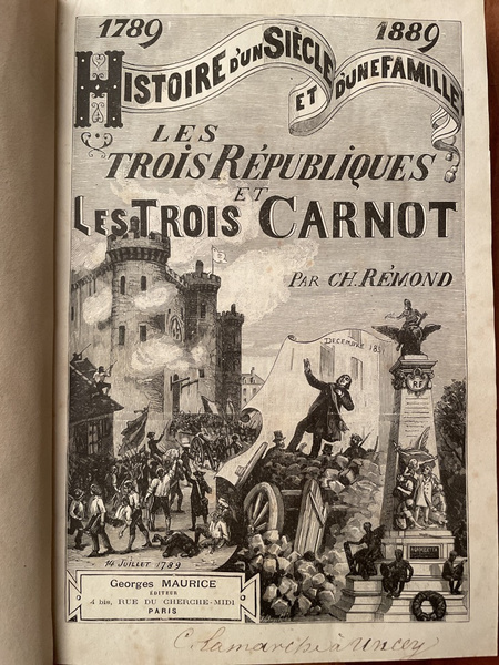 Les trois républiques et les trois Carnot