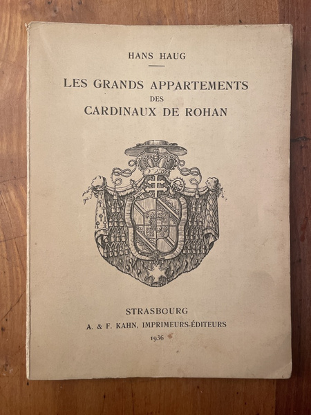 Les grands appartements des Cardinaux de Rohan, Notice et guide …