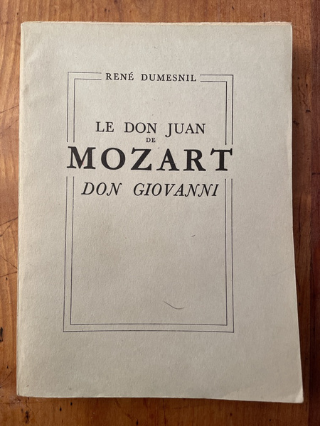 Le Don Juan de Mozart, Don Giovanni