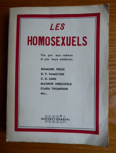 Les homosexuels vus par eux-mêmes et par leurs médecins