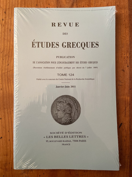 Revue des études grecques Janvier-Juin 2011, Tome 124