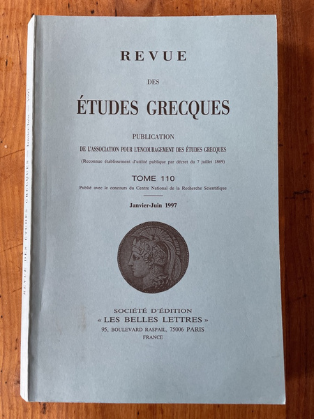 Revue des études grecques Janvier-Juin 1997, Tome 110