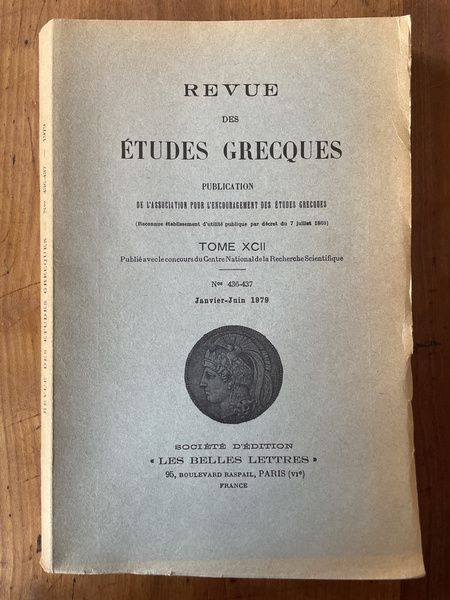 Revue des études grecques Janvier-Juin 1979, Tole CXII