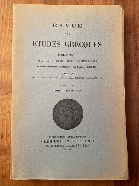 Revue des études grecques Juillet-Décembre 1978, Tome XCI