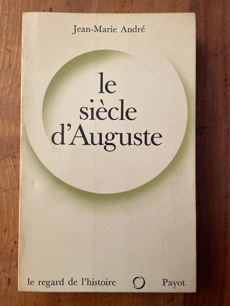 Le siècle d'Auguste