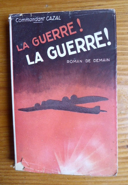 La guerre ! la guerre !