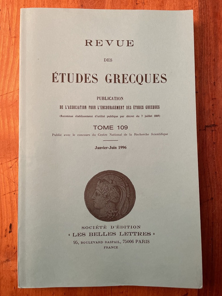 Revue des études grecques Janvier-Juin 1996, Tome 109