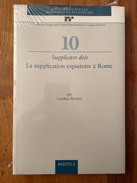 Supplicare deis - la supplication expiatoire à Rome