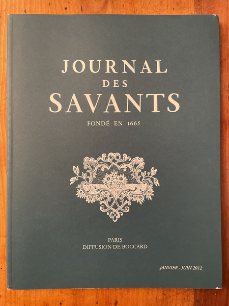 Journal des savants Janvier-Juin 2012