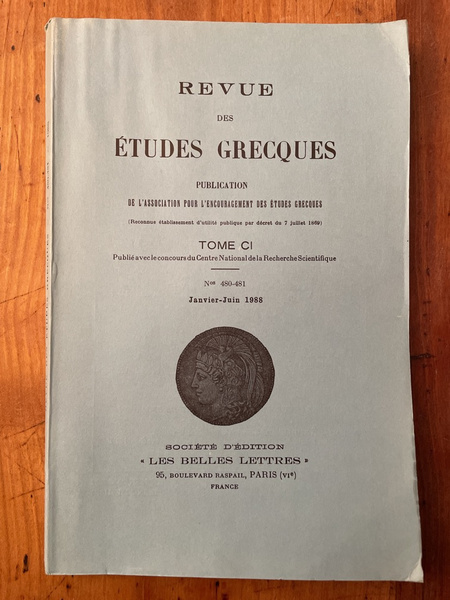 Revue des études grecques Janvier-Juin 1988, Tome CI