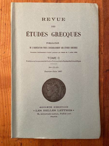 Revue des études grecques Janvier-Juin 1987, Tome C