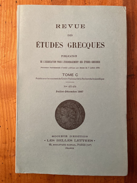 Revue des études grecques Juillet-Décembre 1987, Tome C