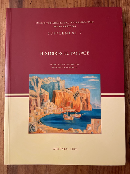 Histoires du Paysage, Rencontre scientifique de Santorin, 1998