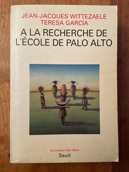 A la recherche de l'école de Palo Alto