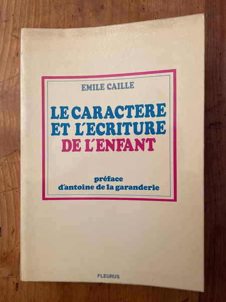 Le caractère et l'écriture de l'enfant