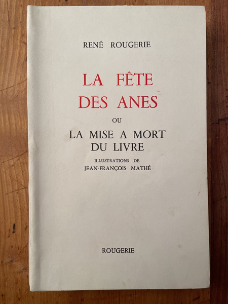 La fête des ânes ou la mise à mort du …