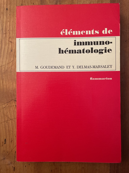 Eléments de immuno-hématologie