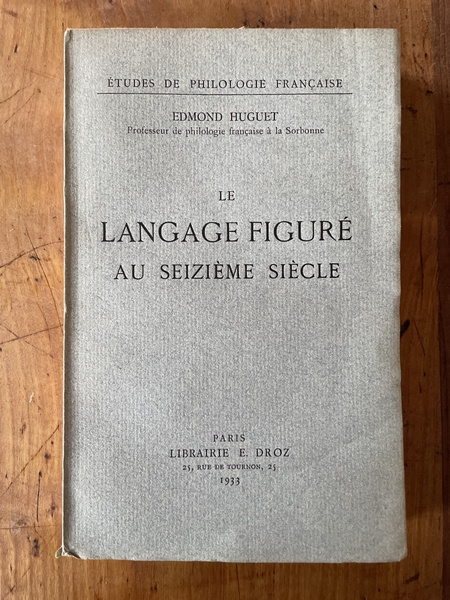 Le langage figuré au seizième siècle