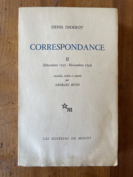 Correspondance de Diderot Tome II (Décembre 1757-Novembre 1759)