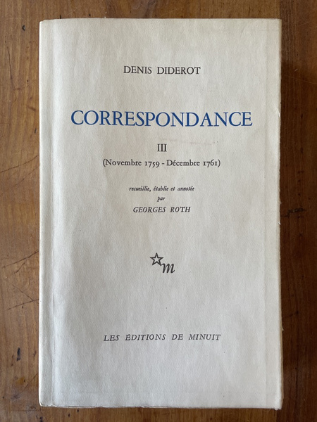 Correspondance de Diderot Tome III (Novembre 1759-Décembre 1761)