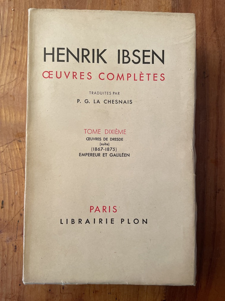 Oeuvres complètes d'Erik Ibsen Tome X, Oeuvres de Dresde (suite) …