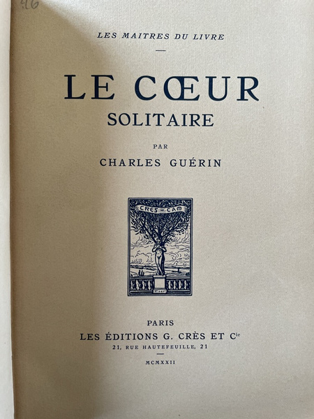 Le coeur solitaire, édition refondue at augmentée de poèmes nouveaux