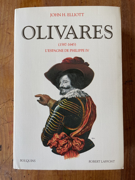 Olivares (1587-1645), L'Espagne de Philippe IV