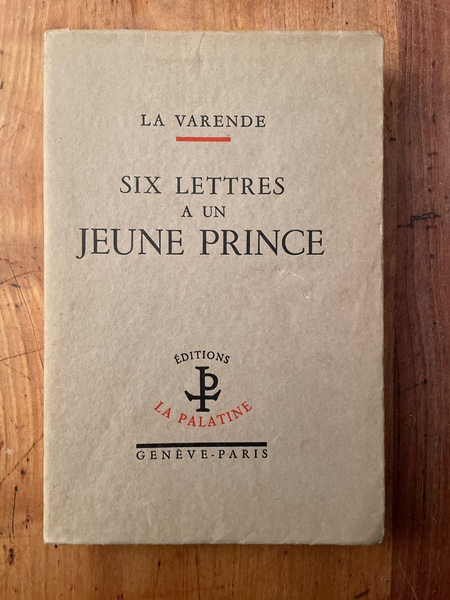 Six lettres à un jeune prince