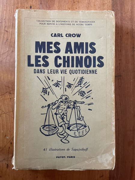 Mes amis les chinois dans leur vie quotidienne