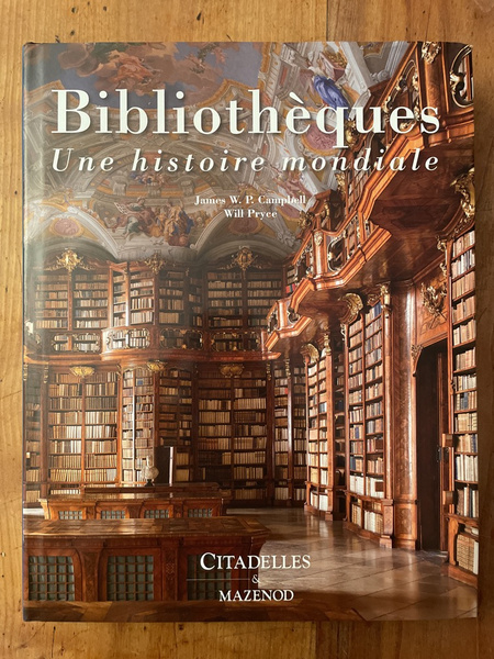 Bibliothèques, une histoire mondiale