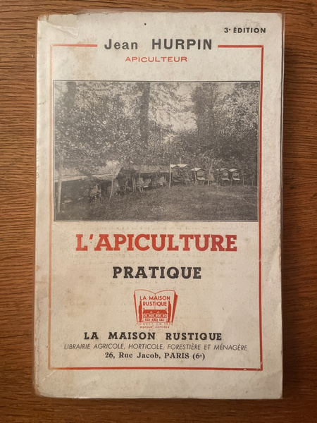 L'apiculture pratique