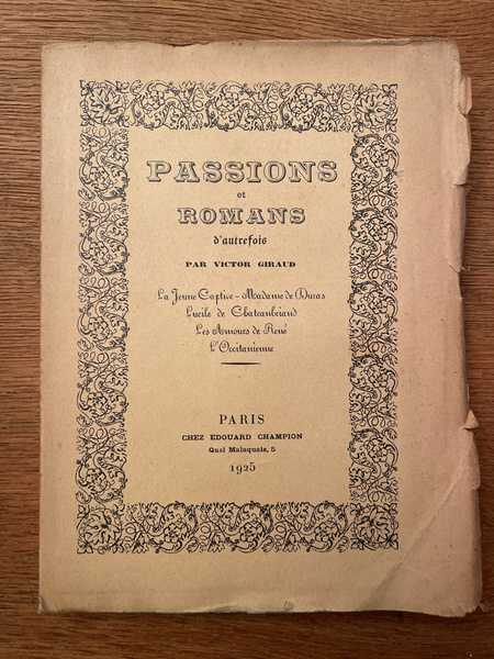 Passions et romans d'autrefois