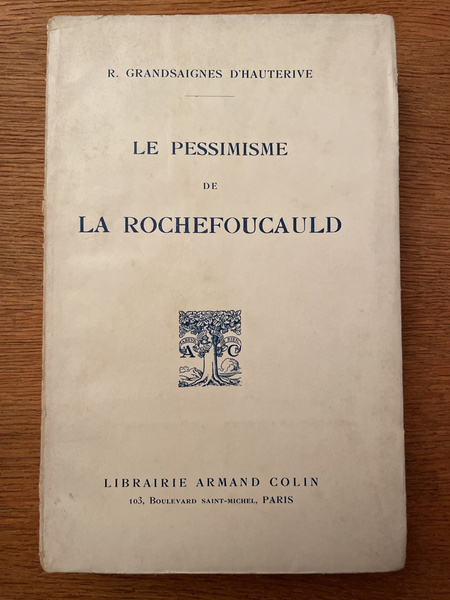 Le pessimisme de La Rochefoucauld